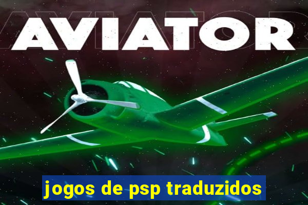 jogos de psp traduzidos